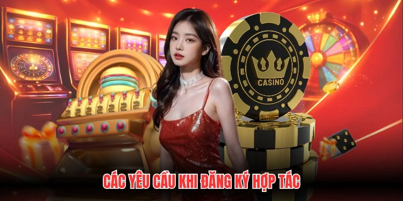 Các yêu cầu khi đăng ký hợp tác