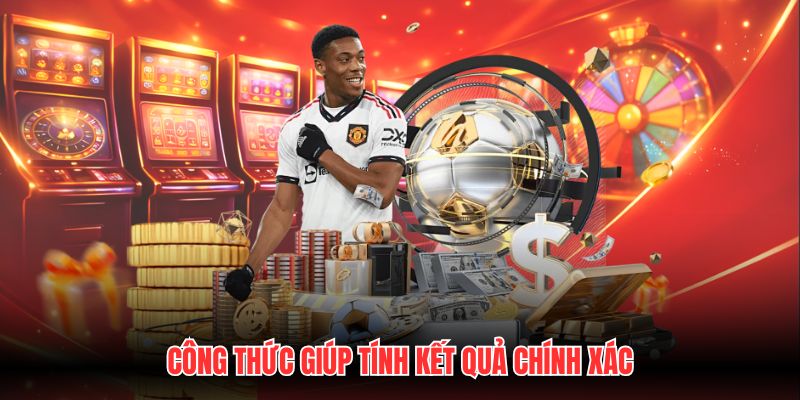 Công thức giúp tính kết quả chính xác