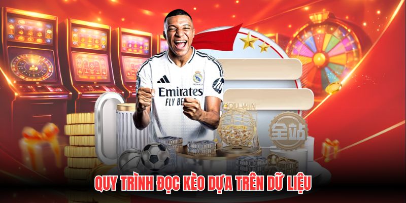 Quy trình đọc kèo dựa trên dữ liệu